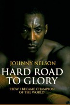Hard Road to Glory Johnny Nelson cover